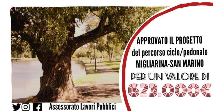 Approvato il #progetto per realizzazione del #percorso #ciclo #pedonale da #Migliarina a&nbsp;#SanMarino.