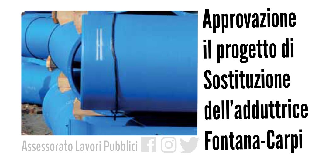 Approvato il progetto del secondo stralcio per  sostituzione della condotta idrica Fontana di Rubiera a&nbsp;Carpi